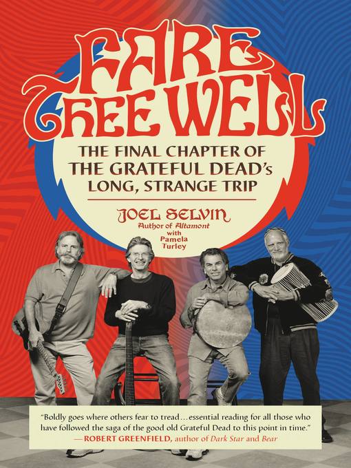 Title details for Fare Thee Well by Joel Selvin - Available